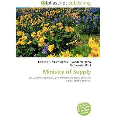 Ministry of Supply, Fachbücher von Agnes F. Vandome, Frederic P. Miller, John McBrewster