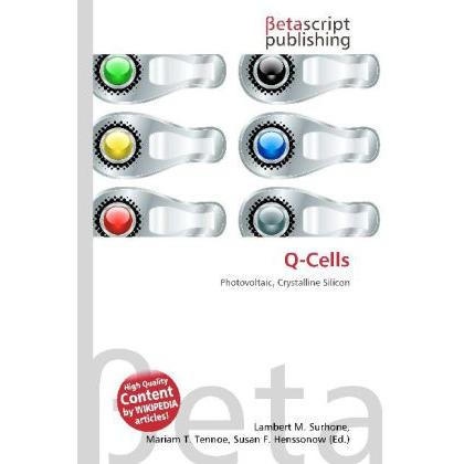 Q-Cells, Fachbücher von Susan F. Marseken, Miriam T. Timpledon, Lambert M. Surhone