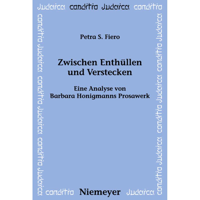 Zwischen Enthüllen und Verstecken, Fachbücher von Petra S. Fiero