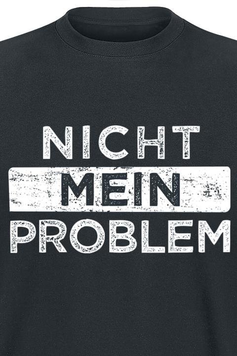 Produktbild Gaming-Sprüche Nicht mein Problem (XL)