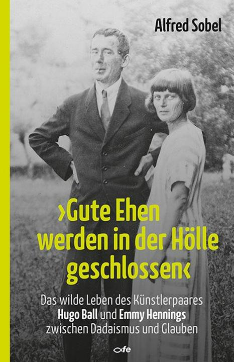 Produktbild Gute Ehen werden in der Hölle geschlossen (Deutsch, Alfred Sobel, 2015)