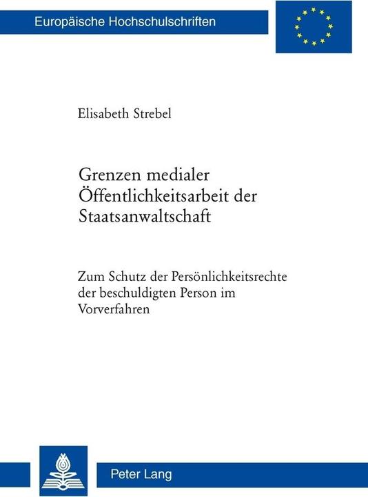Energie-Label Grenzen medialer Öffentlichkeitsarbeit der Staatsanwaltschaft (Deutsch, Elisabeth Strebel, 2011)