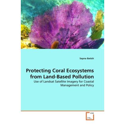 Protecting Coral Ecosystems from Land-Based Pollution, Fachbücher