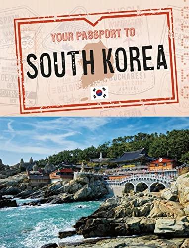 Produktbild Your Passport To South Korea (Englisch, Nancy Dickmann, 2022)