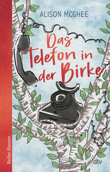 Das Telefon in der Birke (Alison McGhee, Duits)