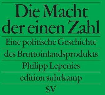 Produktbild Die Macht der einen Zahl (Deutsch, Philipp Lepenies, 2013)