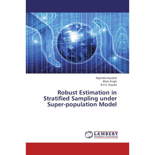Robust Estimation in Stratified Sampling under Super-population Model, Fachbücher
