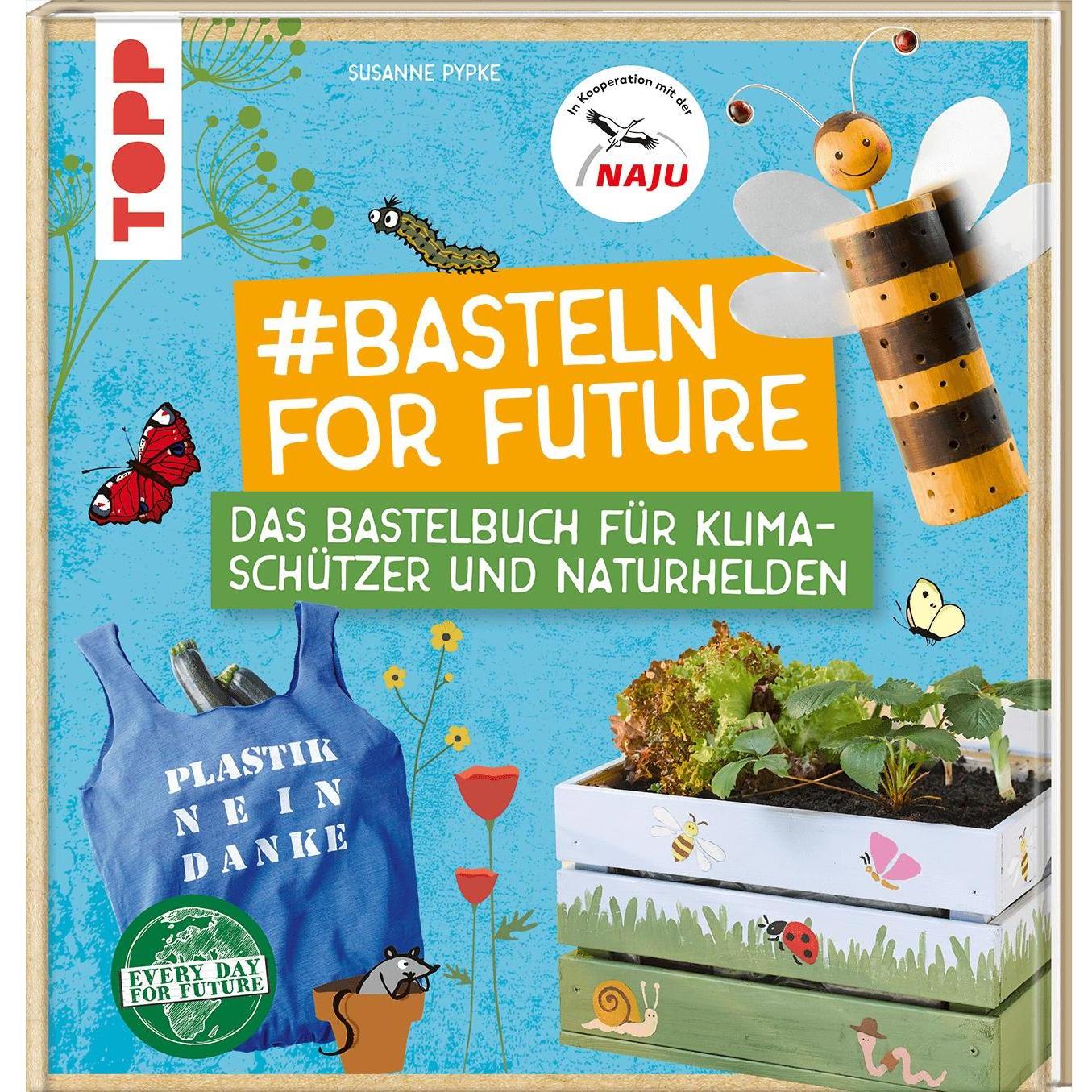 #Basteln for Future, Kinderbücher von Susanne Pypke