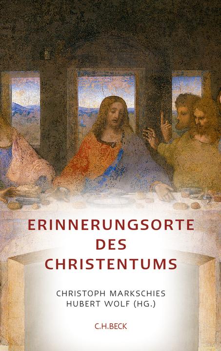 Produktbild Erinnerungsorte des Christentums (Deutsch, Barbara Schüler, Christoph Markschies, Hubert Wolf, 2010)