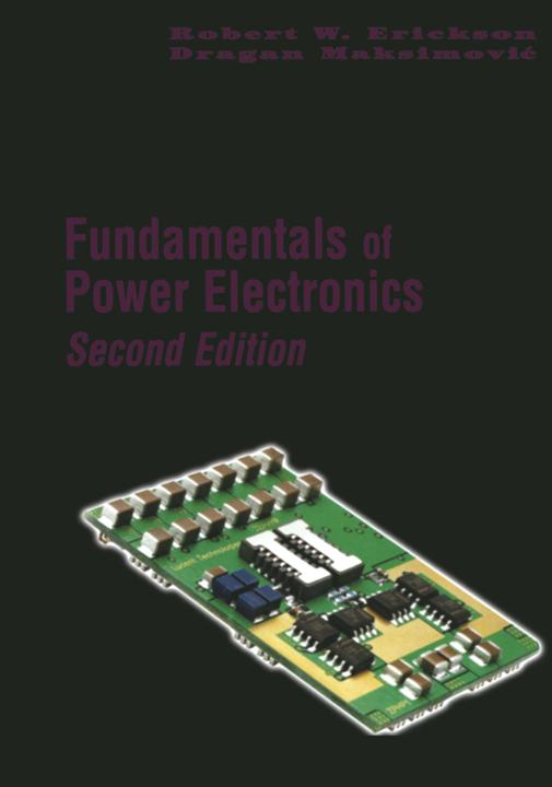 Produktbild Fundamentals of Power Electronics (Englisch, Dragan Maksimovic, Robert W. Erickson, 2012)