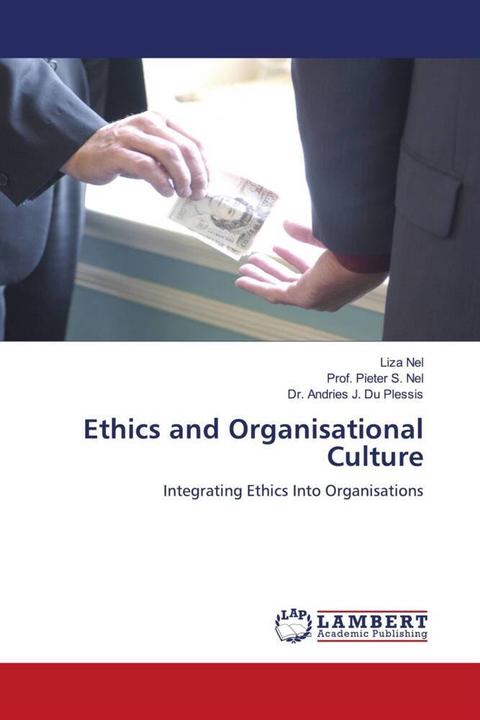 Actual product image Ethics and Organisational Culture (German, Andries J. Du Plessis, Liza Nel, Pieter S. Nel, 2009)