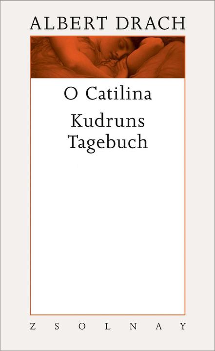 Actual product image O Catilina / Kudruns Tagebuch (German, Albert Drach, 2018)