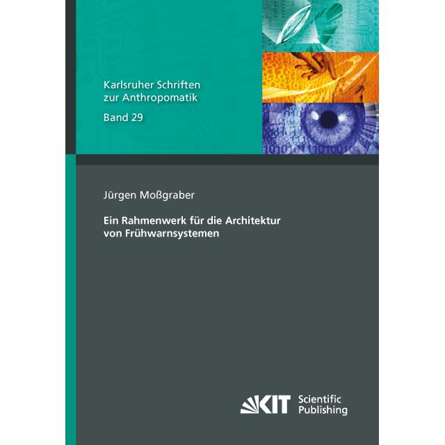 Ein Rahmenwerk für die Architektur von Frühwarnsystemen, Fachbücher von Jürgen Mossgraber