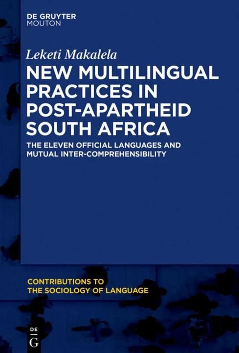 Produktbild New Multilingual Practices in Post-Apartheid South Africa (Englisch, Leketi Makalela, 2022)