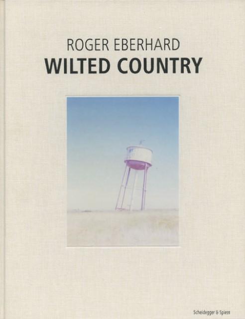 Produktbild Wilted Country (Deutsch, Roger Eberhard, 2010)