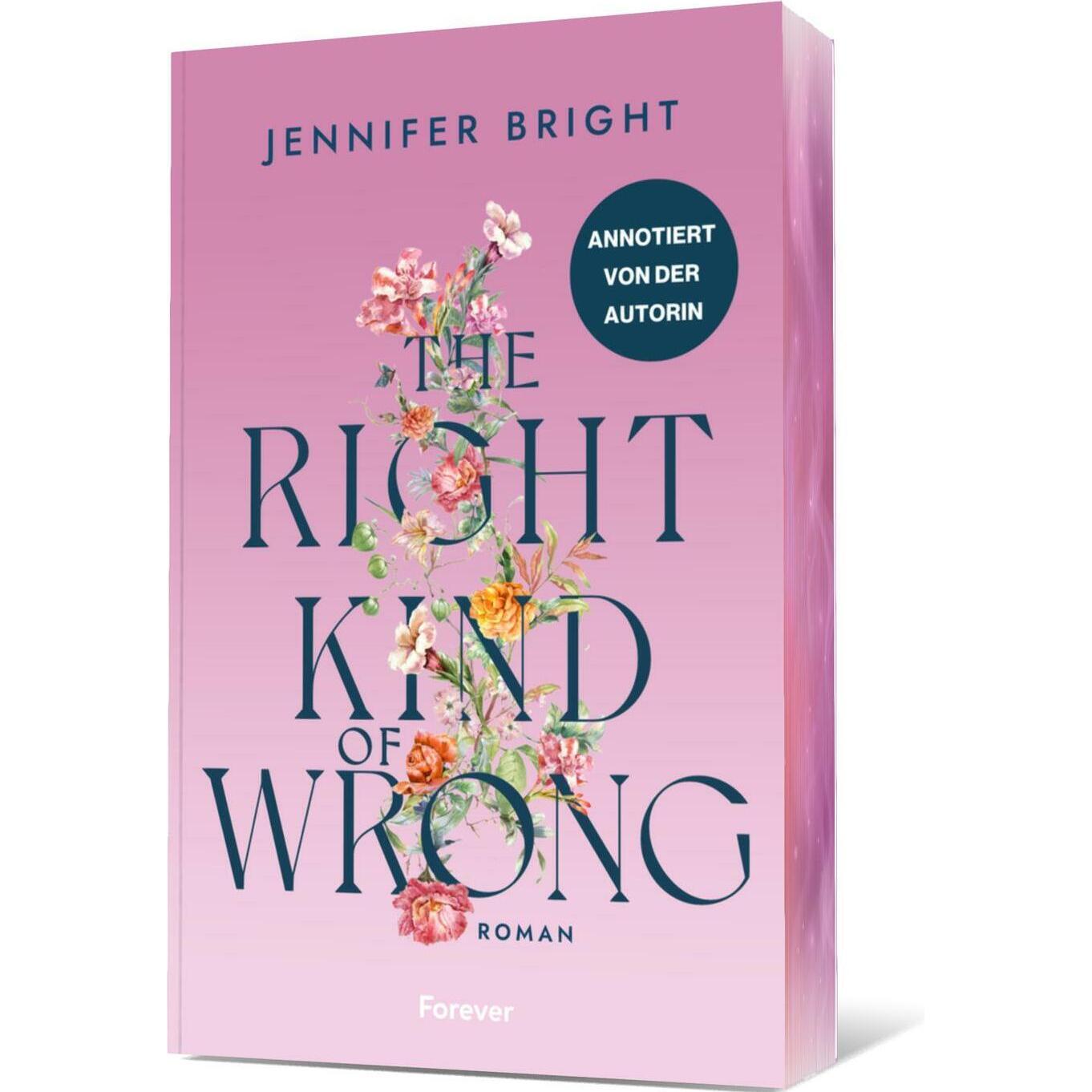 The Right Kind of Wrong, Belletristik von Jennifer Bright