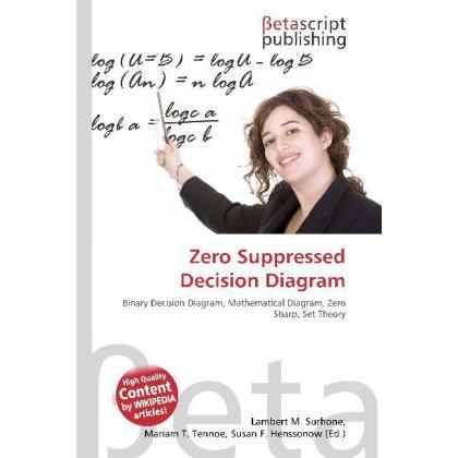 Zero Suppressed Decision Diagram, Fachbücher von Lambert M. Surhone, Miriam T. Timpledon, Susan F. Marseken