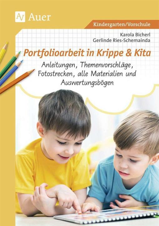 Produktbild Portfolioarbeit in Krippe und Kita (Deutsch, Gerlinde Ries-Schemainda, Karola Bicherl, 2015)