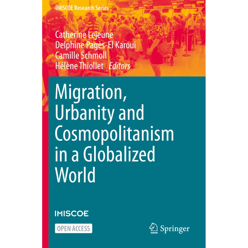 Migration, Urbanity and Cosmopolitanism in a Globalized World, Fachbücher von Camille Schmoll, Hélène Thiollet, Catherin...