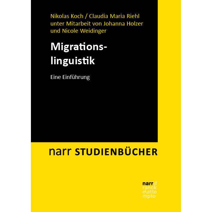 Migrationslinguistik, Fachbücher von Claudia Maria Riehl, Nikolas Koch