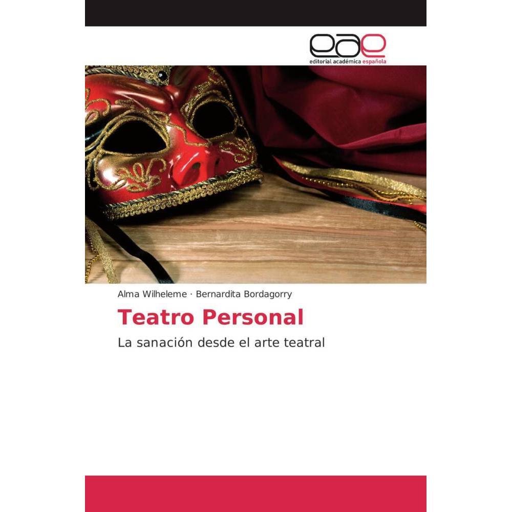 Teatro Personal, Fachbücher von Bernardita Bordagorry, Alma Wilheleme