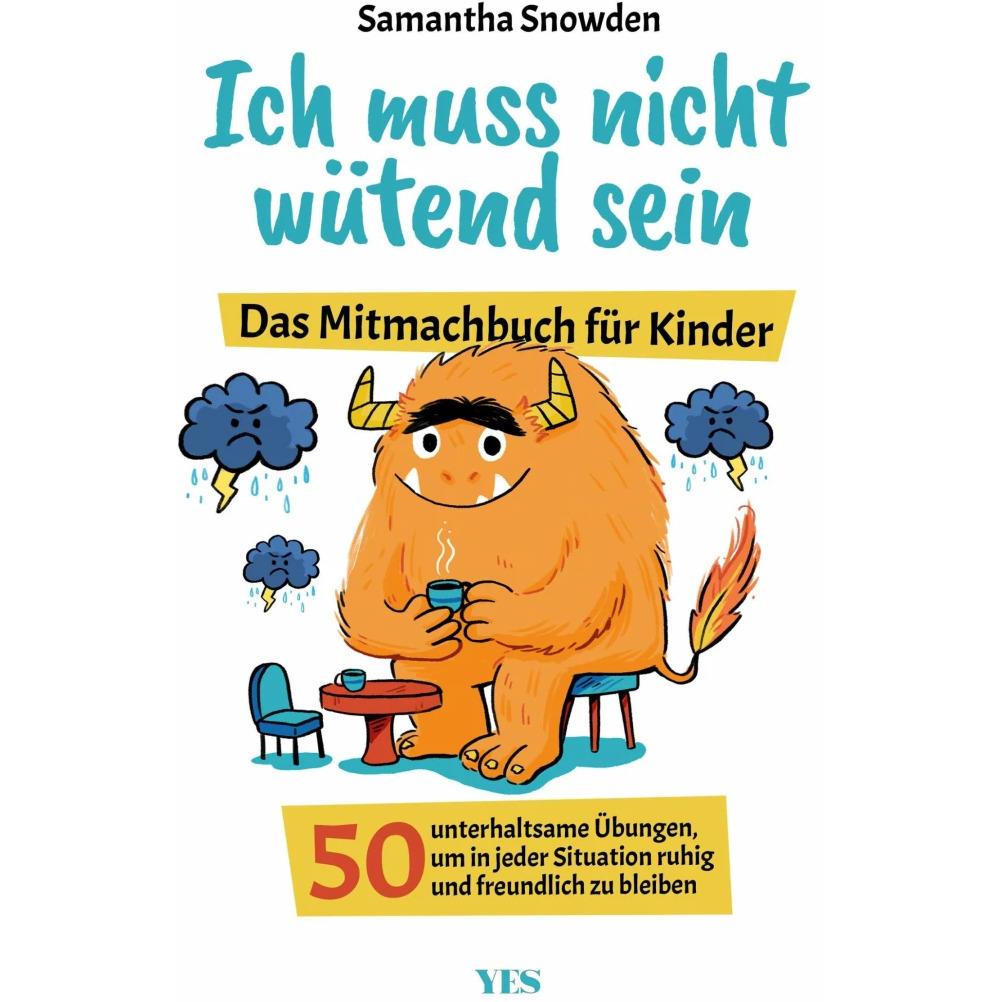 Thumbnail - Ich muss nicht wütend sein, Ratgeber von Samantha Snowden
