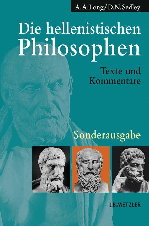 Produktbild Die hellenistischen Philosophen. Sonderausgabe (Deutsch, A.A. Long, D.N. Sedley, Karlheinz Hülser, 2006)