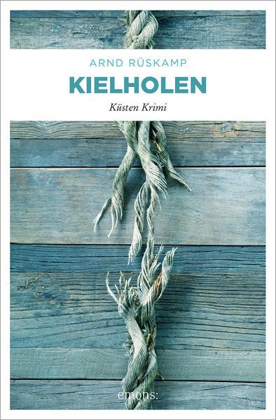 Produktbild Kielholen (Deutsch, Arnd Rüskamp, 2017)