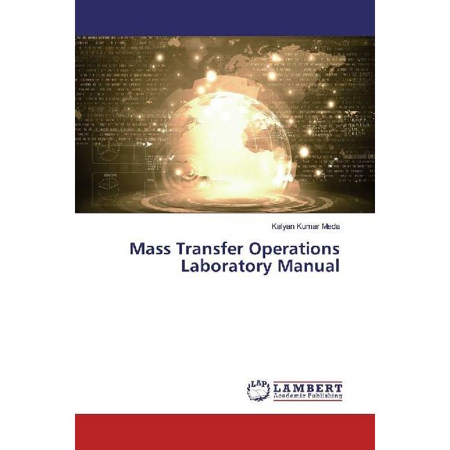 Mass Transfer Operations Laboratory Manual, Fachbücher von Kalyan Kumar Meda