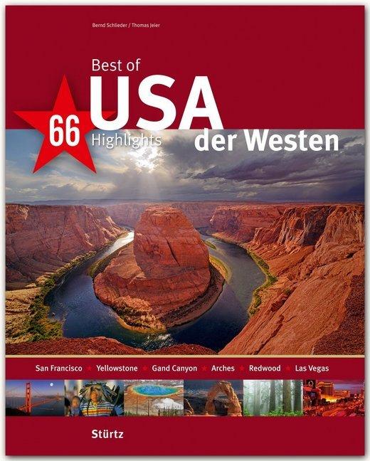Produktbild Best of USA - Der Westen - 66 Highlights (Deutsch, Bernd Schlieder, Thomas Jeier, 2015)