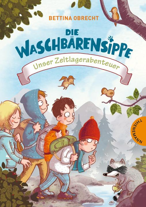 Produktbild Die Waschbärensippe, Unser Zeltlagerabenteuer (Deutsch, Bettina Obrecht, 2016)