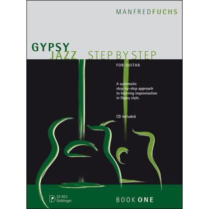 Gypsy Jazz Step by Step, für Gitarre, mit Audio-CD. Vol.1, Sachbücher von Manfred Fuchs