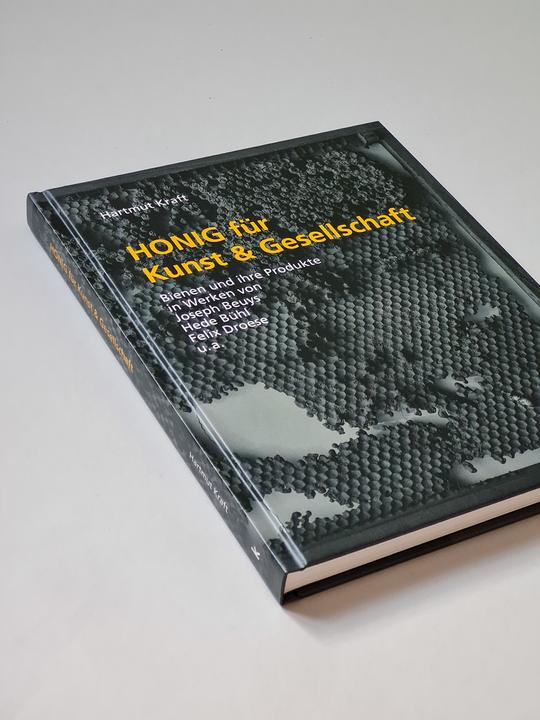 Produktbild Honig für Kunst &amp Gesellschaft (Deutsch, Felix Droese, Hartmut Kraft, Hede Buhl, Joseph Beuys, 2024)