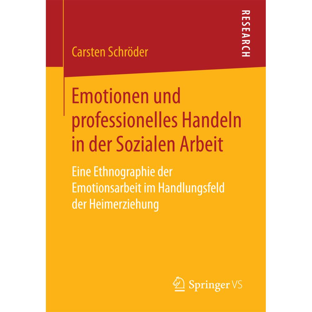 Emotionen und professionelles Handeln in der Sozialen Arbeit, Fachbücher von Carsten Schröder