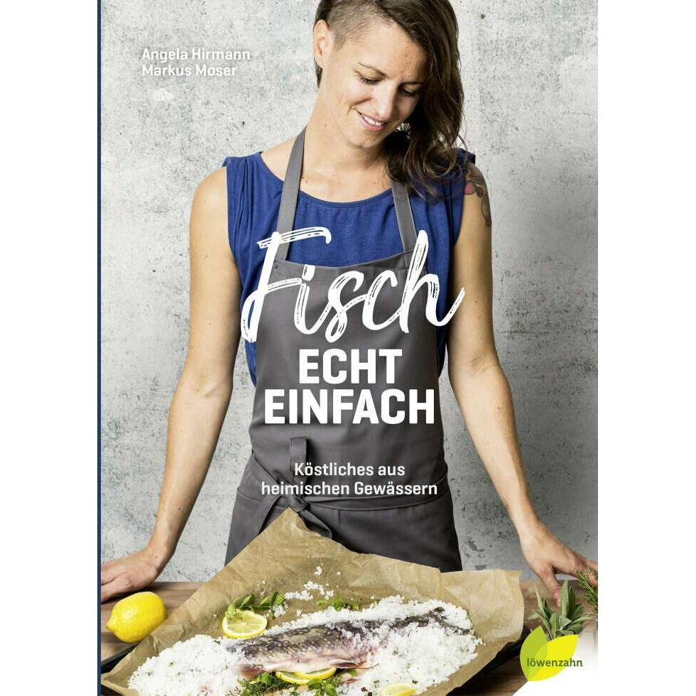 Fisch echt einfach, Ratgeber von Markus Moser