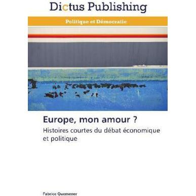 Europe, mon amour?, Fachbücher von Fabrice Quemener
