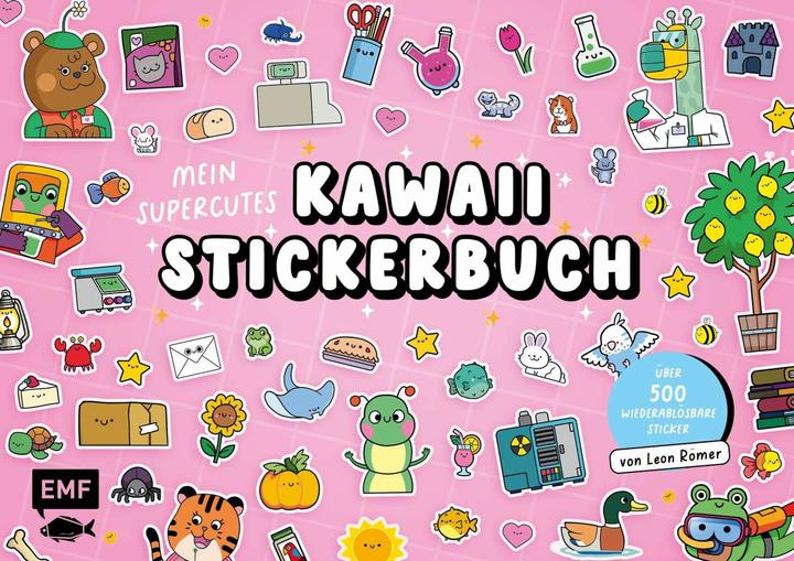 Mein supercutes Kawaii-Stickerbuch mit über 500 wiederablösbaren Stickern (500 Sticker)
