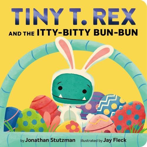 Abrams & Chronicle Tiny T. Rex and the Itty-Bitty Bun-Bun: An Easter and Springtime (Englisch, Jonathan Stutzman, 2026)