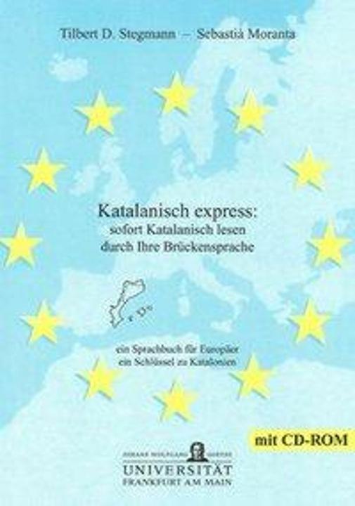 Nährwerte und Zutaten Katalanisch express: sofort Katalanisch lesen durch Ihre Brückensprache (Deutsch, Sebastià Moranta, Tilbert D. Stegmann, 2007)