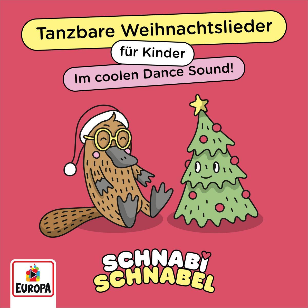 Tanzbare Weihnachtslieder für Kinder, Hörbücher von Schnabi Schnabel & Kinderlieder Gang