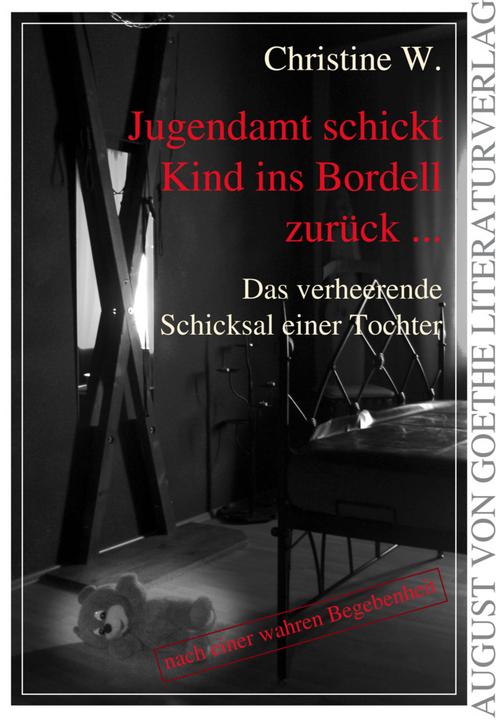 Produktbild Jugendamt schickt Kind ins Bordell zurück (Deutsch, Christine W., 2012)
