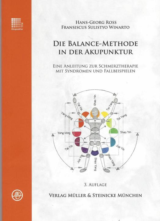 Produktbild Die Balance-Methode in der Akupunktur (Deutsch, Fransiscus Sulistyo Winarto, Hans-Georg Ross, 2017)