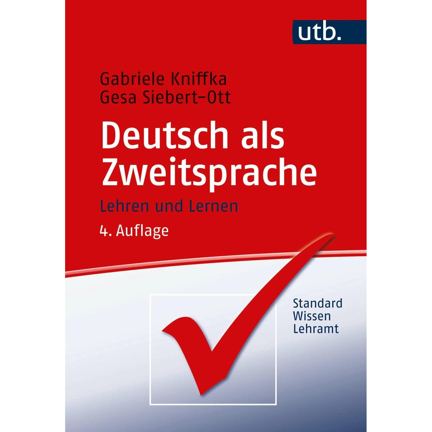 Deutsch als Zweitsprache, Fachbücher von Gesa Siebert-Ott, Gabriele Kniffka