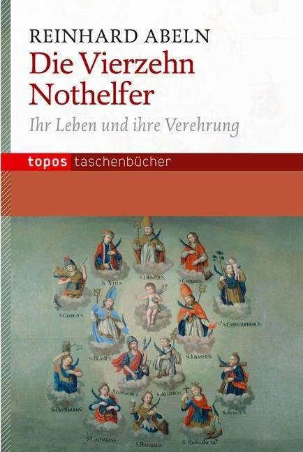 Produktbild Die Vierzehn Nothelfer (Deutsch, Reinhard Abeln, 2013)