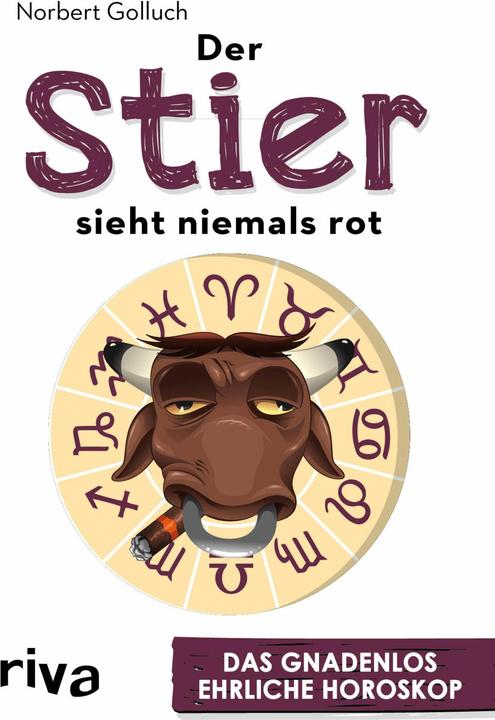 Produktbild Der Stier sieht niemals rot (Deutsch, Norbert Golluch, 2018)