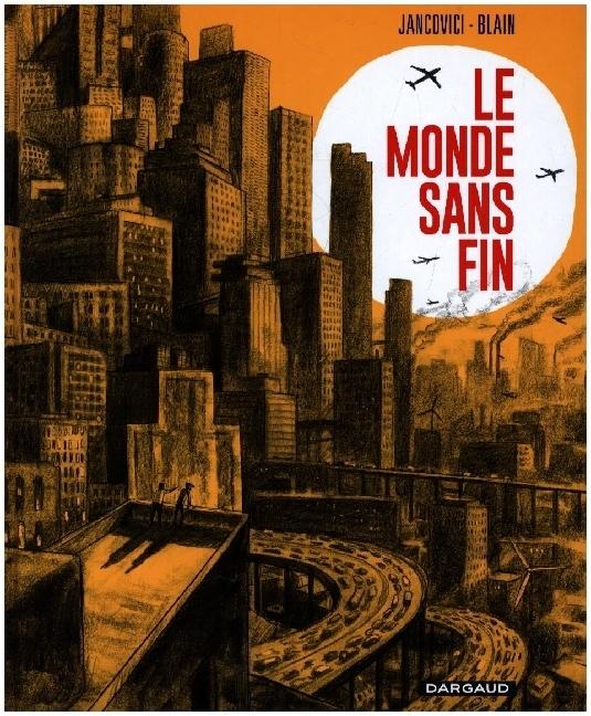 Le monde sans fin (Christophe Blain, Jean-Marc Jancovici, Français)