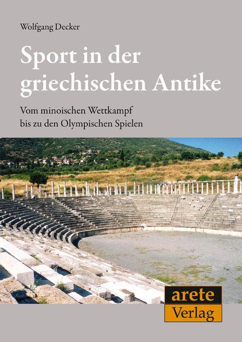 Produktbild Sport in der griechischen Antike (Deutsch, Wolfgang Decker, 2012)