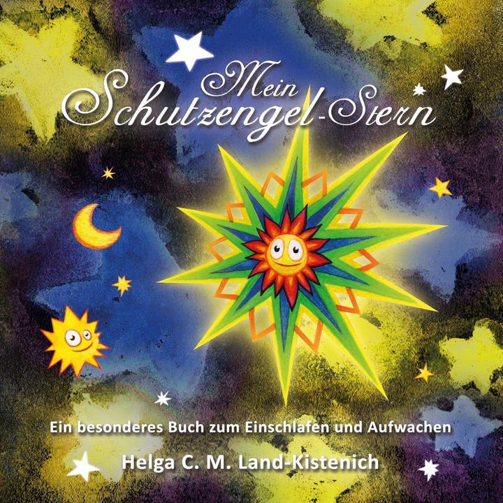 Produktbild Mein Schutzengel-Stern (Deutsch, Helga C. M. Land-Kistenich, 2016)