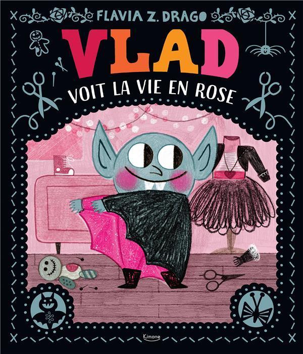 Actual product image Vlad voit la vie en rose (French, Drago Flavia Z., 2023)