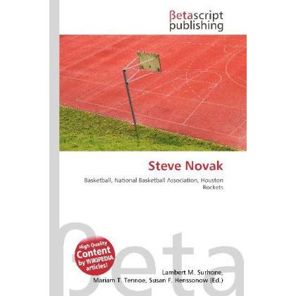 Steve Novak, Ratgeber von Lambert M. Surhone, Miriam T. Timpledon, Susan F. Marseken